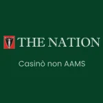 Nuovi Casino non AAMS su THENATIONONLINE